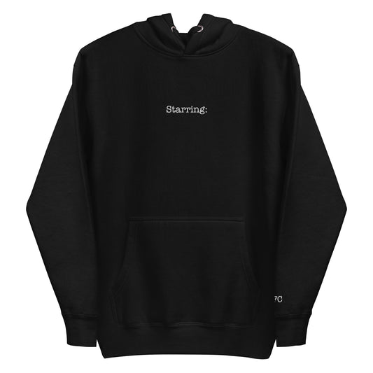 'Starring:' hoodie